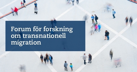 Forum för forskning om transnationell migration