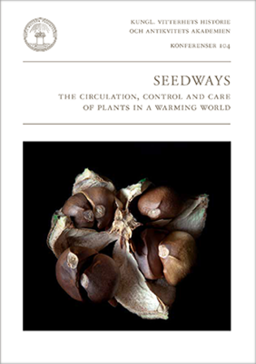 Cover of Seedways - The circulation, control and care of plants in a warming world